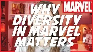 WHY DIVERSITY IN MARVEL MATTERS | #fandomforward