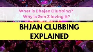 Bhajan Clubbing Explained: What Gen Z & Gen Alpha Are Really Telling Us