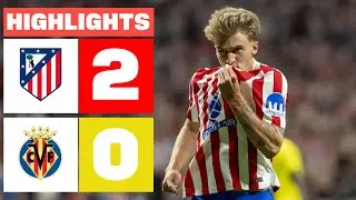 ATL&Eacute;TICO DE MADRID 2 - 0 VILLARREAL CF | RESUMEN LALIGA EA SPORTS