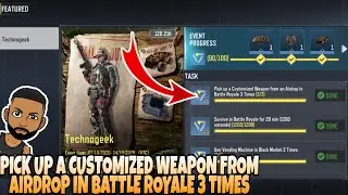 PICK UP A CUSTOMIZED WEAPON FROM AIRDROP IN BATTLE ROYALE 3 TIMES TECHNOGEEK CALL OF DUTY MOBIL COD