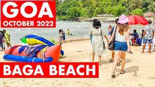 GOA | BAGA BEACH - OCTOBER 2022 | GOA VLOG | SITUATION UPDATE |  WATERSPORTS, SHACKS, NIGHTLIFE