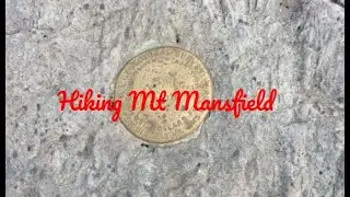 Hiking Mt Mansfield-Long Trail from Stevensville to Smugglers Notch