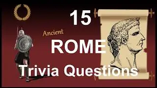 15 Ancient Rome Trivia Questions | Trivia Questions & Answers |