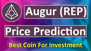 Auger (REP) Coin Price Prediction | Best Coin For Invest?? By Crypto Asia