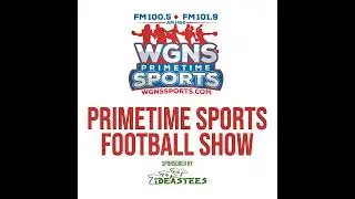 Thursday, October 30th, 2025: Primetime Sports Football Podcast