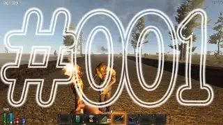 7 DAYS TO DIE LET'S FUN-PLAY #001 / Eine neue Hoffnung...
