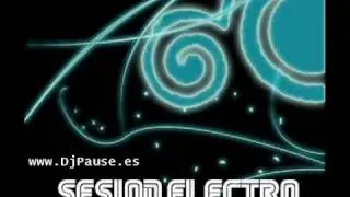 02 sesion electro minimal dj pause