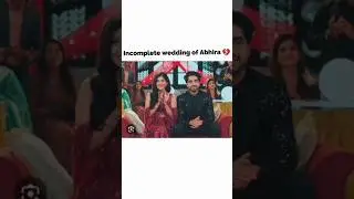 Incomplete wedding of Abhira 💔. #Abhira #Akshu #Abhi #Yehrishtakyakehlatahai #Wedding #Short #Viral