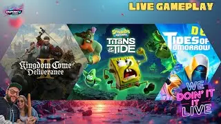 OnPoint&rsquo;s We Doin&rsquo; It LIVE #2 | 3 Chaotic Games &ndash; SpongeBob Demo, Tides of Tomorrow, Kingdom Come 2