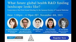 [Webinar] What future global health R&D funding landscape looks like？（2021/11/4）