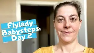 Flylady 31 Beginner Baby Steps - Day 2 | Dress to Shoes