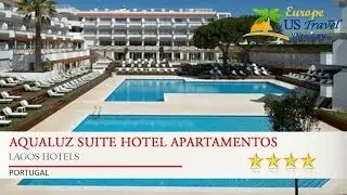 Aqualuz Suite Hotel Apartamentos - Lagos Hotels, Portugal