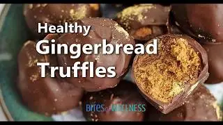 Healthy Gingerbread Truffles