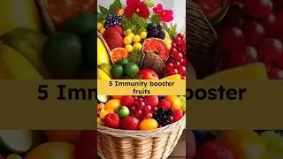 5 Immunity Booster Fruits #shorts