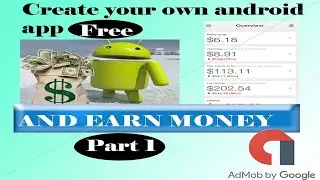 How To Earn Money With Apps|Create Android App Without Coding Part 1