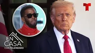 Trump explica por qu&eacute; no le dar&aacute; un indulto a Sean &lsquo;Diddy&rsquo; Combs | En Casa Con Telemundo
