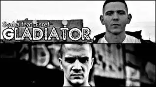 Svaba feat. Esref - Gladiator (Ortak, Alles & Sofort)