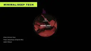Enivrez Vous - Anonymous (Original Mix)