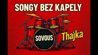 SONGY BEZ KAPELY SOVOUS - THAJKA