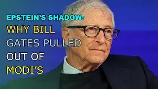 EPSTEIN&rsquo;S SHADOW: WHY BILL GATES PULLED OUT OF MODI&rsquo;S AI SUMMIT