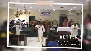 Better Dance Selection- Shiloh Temple Baptist Church