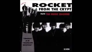 rocket from the crypt plays the music machine