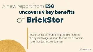 RackTop TV: 9 Key Benefits of BrickStor