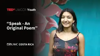 Speak - An Original Poem | Amaara Ajania Samanani | TEDxUWCCR Youth