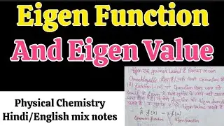Eigen Function And Eigen Value in Hindi || MSc 1Sem Physical Chemistry Hindi Notes#chemistrynotes