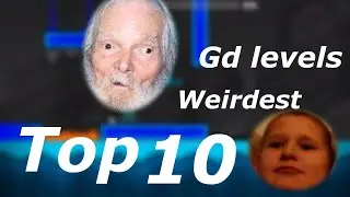 Top 10 wired gd levels my opinion