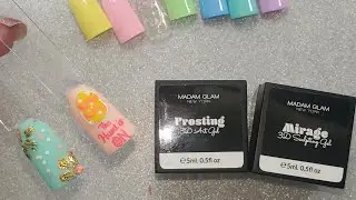 Madam Glam Frosting and Mirage art new Sculping gels