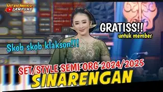 SINARENGAN 🔥 SET/STYLE ORG 2024/2025 - SKOB SKOB KLAKSON || Gratiss!!!! untuk member🗿