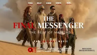 #ROCKYOURSOUL - THE FINAL MESSENGER | Ilwan Permana | An Epic Tribute to Prophet Muhammad ﷺ