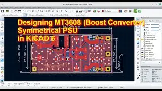 PCB Design: MT3608 (Boost Converter) Symmetrical PSU with KiCAD 6