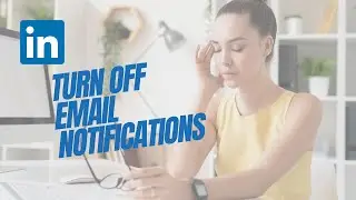 ⛔ How to Turn LinkedIn Email Notifications Off (2024) ❌