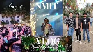 Anaadyanta 2023 day 03 : NMIT Bengaluru #anaadyanta #collegefest #nmit