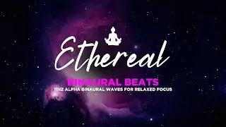 Alpha Waves 11hz binaural beats | Relaxed Focus & Creative Flow State |