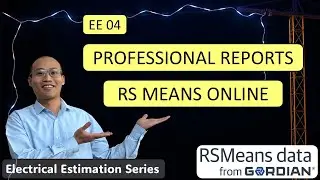 EE04 - Creating Professional Cost Estimation Reports