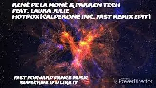 Ren&eacute; De La Mon&eacute; & Darren Tech Feat. Laura Julie - Hotbox (Calderone Inc. Fast Remix Edit)
