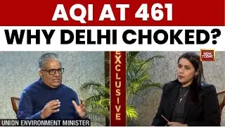Delhi AQI Hits 461: Bhupender Yadav Explains Pollution and Weather Impact | India Today News