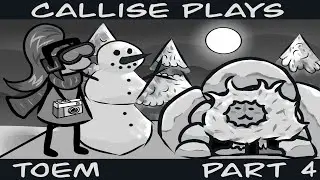 Callise Play's - Blind - Toem a Photo Adventure - Part 4