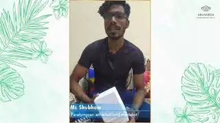 Paralympian Shubham on Arunveda Luxury Power Forte&rsquo;s Strength Booster
