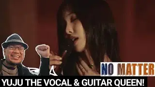 VOCAL & GUITAR QUEEN OF K-POP!! | 유주 (YUJU) - No Matter (Feat. GEMINI) (Live) | GYeon Reacts