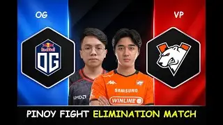 PINOY FIGHT ELIMINATION MATCH - OG VS VIRTUS PRO DLS 27 DOTA 2