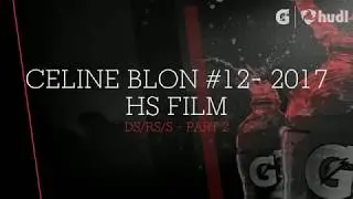 Celine Blon #12- 2017 HS Highlight Video