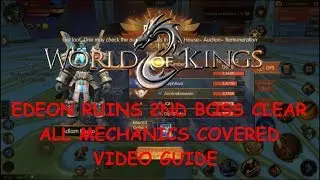 World of Kings Ideon Ruins 2nd Boss Clear Adlam Bruno Video Guide
