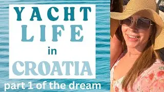 Sailing Croatia in Style 🇭🇷 | My Unforgettable Yacht Adventure Begins!