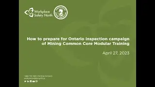 Webinar: How to prepare for Ontario inspection campaign of Mining Common Core Modular Training