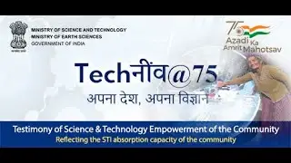 TechNeev@75 | Testimony of Science and Technology Empowerment of Community | Techनींव@75 ISTI Portal