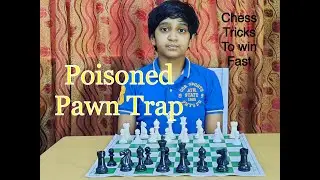 Poisoned Pawn Trap | Chess Opening Tricks to Win Fast| Amazing chess tricks | Poison Pawn Trap